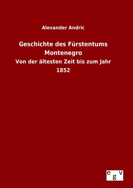 Produktbild: Geschichte des F&uuml;rstentums Montenegro