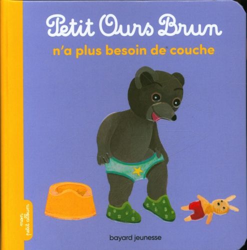 Produktbild: Petit Ours Brun n'a plus besoin de couche
