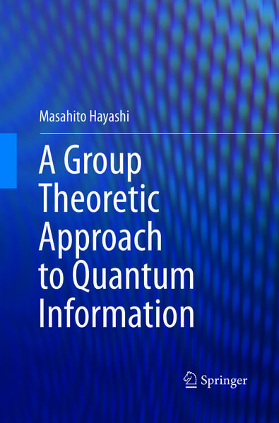 Produktbild: A Group Theoretic Approach to Quantum Information