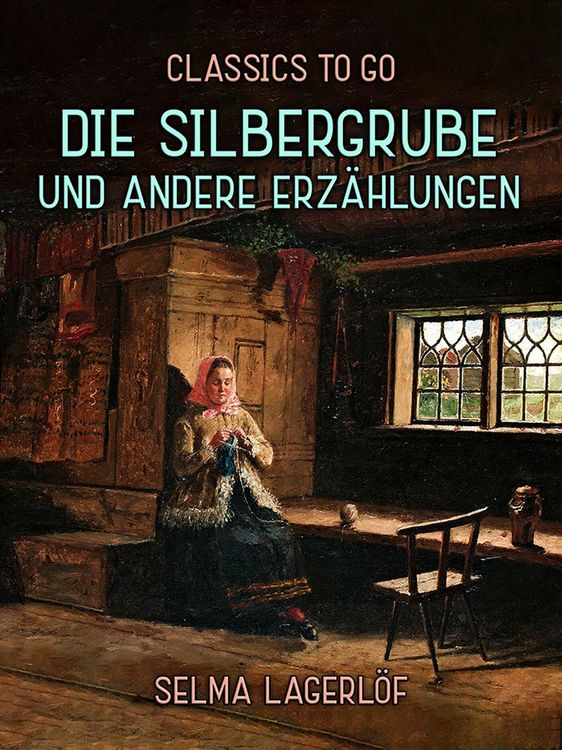 Produktbild: Die Silbergrube und andere Erz&auml;hlungen