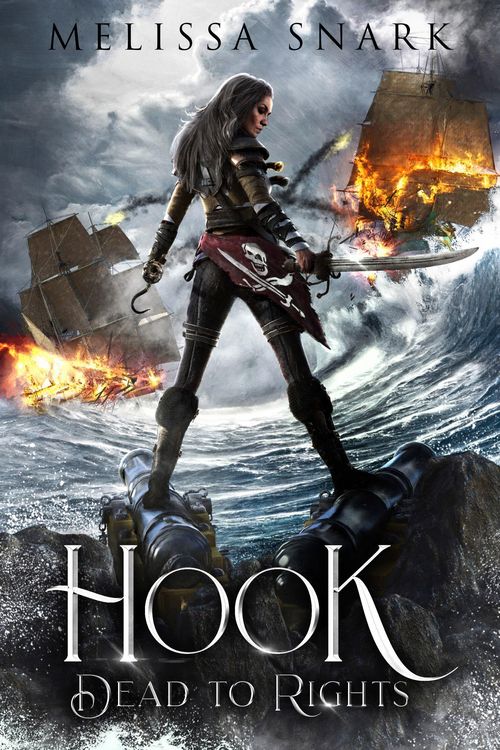 Produktbild: Hook: Dead to Rights (Captain Hook and the Pirates of Neverland, #1)