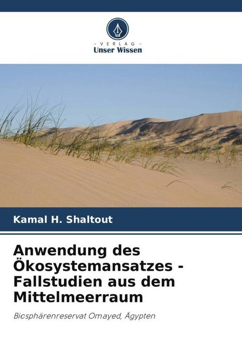 Produktbild: Anwendung des &Ouml;kosystemansatzes - Fallstudien aus dem Mittelmeerraum