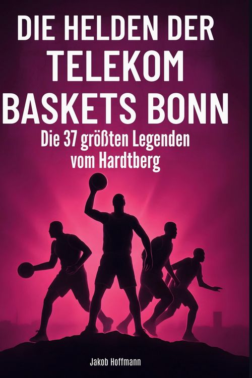 Produktbild: Die Helden der Telekom Baskets Bonn
