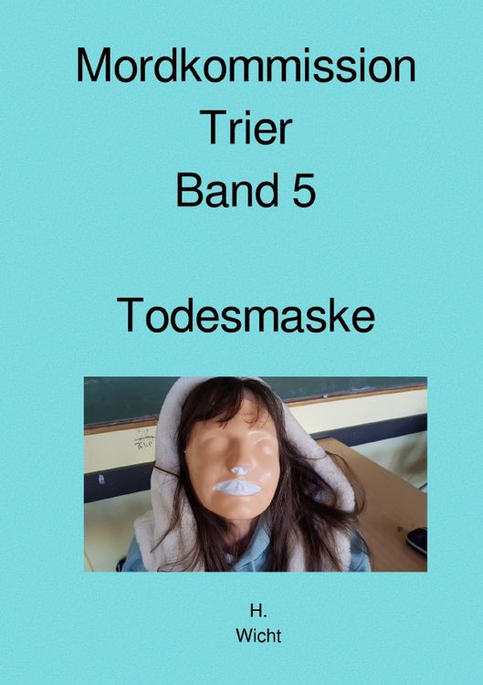 Produktbild: Mordkommission Trier Neuauflage / Mordkommission Trier Band 5 Todesmaske
