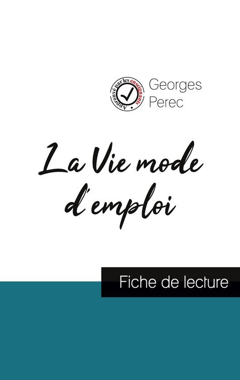 Produktbild: La Vie mode d'emploi de Georges Perec (fiche de lecture et analyse compl&egrave;te de l'oeuvre)