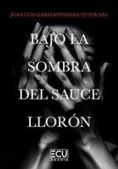 Produktbild: Bajo la sombra del sauce llor&oacute;n