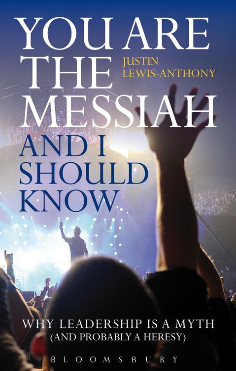 Produktbild: Lewis-Anthony, J: You Are the Messiah and I Should Know