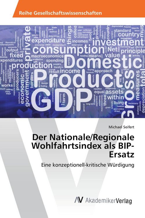 Produktbild: Der Nationale/Regionale Wohlfahrtsindex als BIP-Ersatz