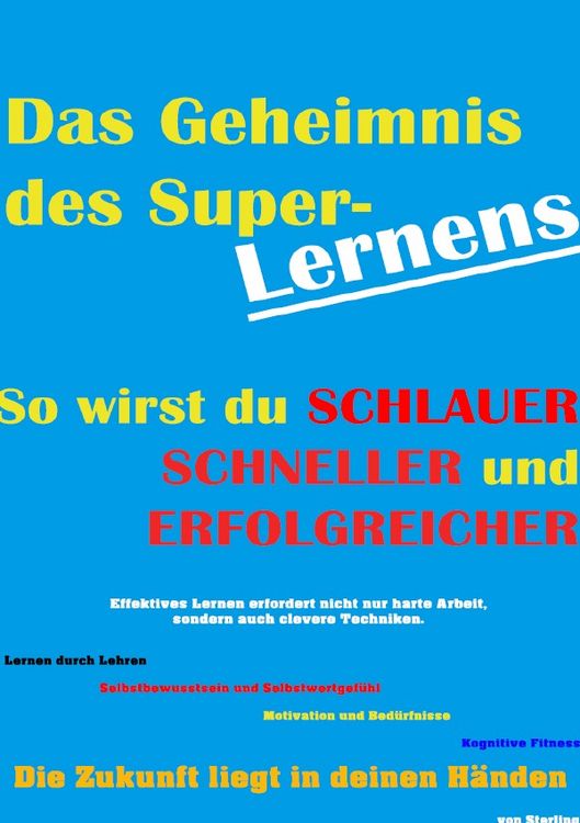 Produktbild: Das Geheimnis des Superlernens I So wirst du schlauer, schneller und erfolgreicher