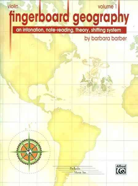 Produktbild: Fingerboard Geography for Violin, Vol 1: An Intonation, Note-Reading, Theory, Shifting System