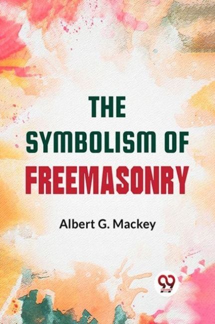 Produktbild: The Symbolism Of Freemasonry