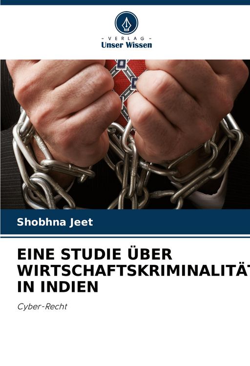 Produktbild: EINE STUDIE &Uuml;BER WIRTSCHAFTSKRIMINALIT&Auml;T IN INDIEN