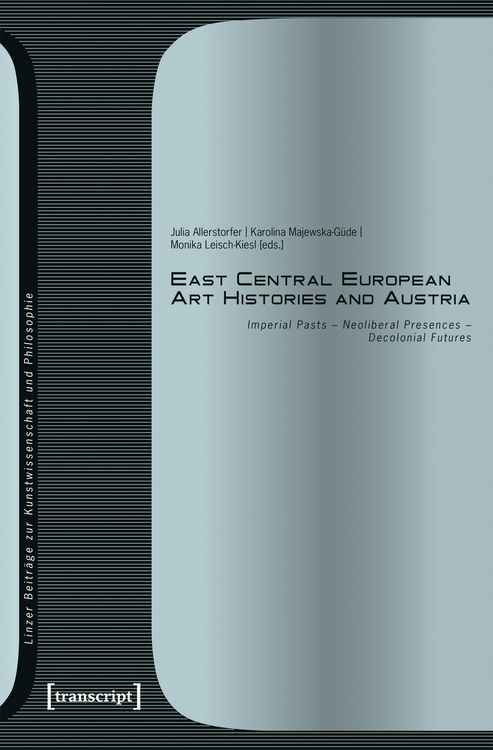 Produktbild: East Central European Art Histories and Austria