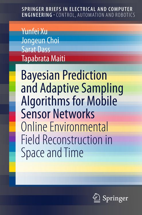 Produktbild: Bayesian Prediction and Adaptive Sampling Algorithms for Mobile Sensor Networks