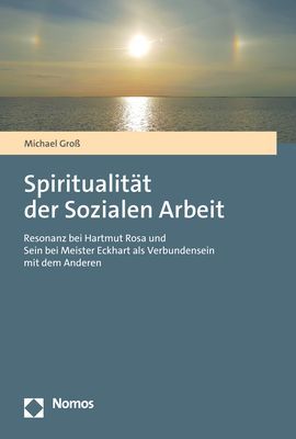 Produktbild: Spiritualit&auml;t der Sozialen Arbeit