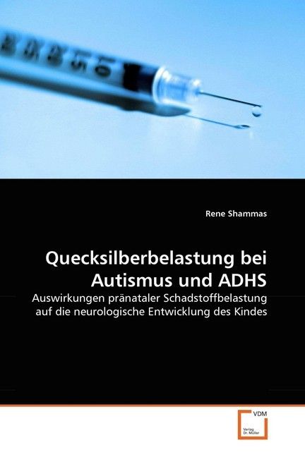Produktbild: Shammas, R: Quecksilberbelastung bei Autismus und ADHS
