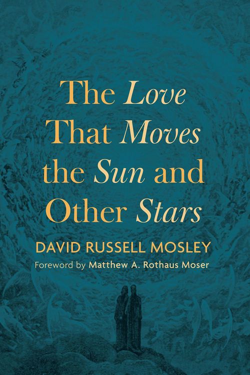Produktbild: The Love That Moves the Sun and Other Stars
