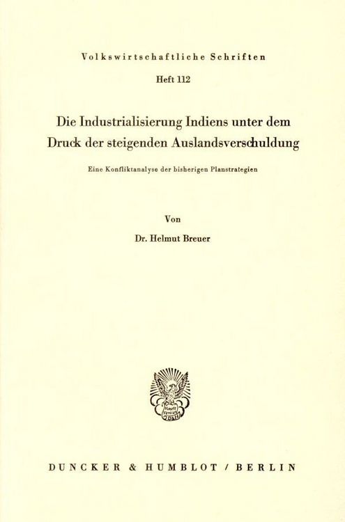 Produktbild: Die Industrialisierung Indiens unter dem Druck der steigenden Auslandsverschuldung.