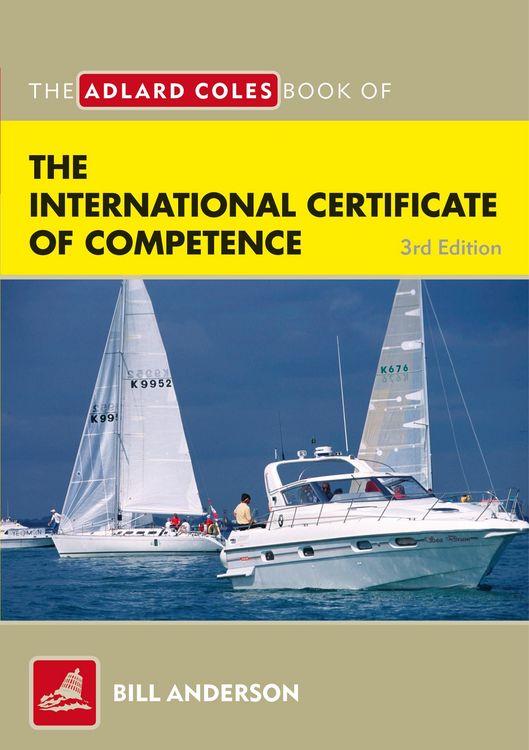 Produktbild: The Adlard Coles Book of the International Certificate of Competence