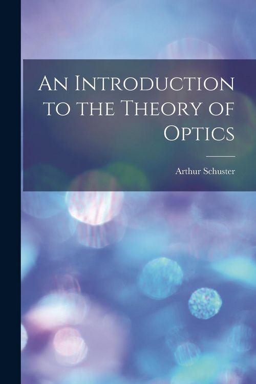 Produktbild: An Introduction to the Theory of Optics