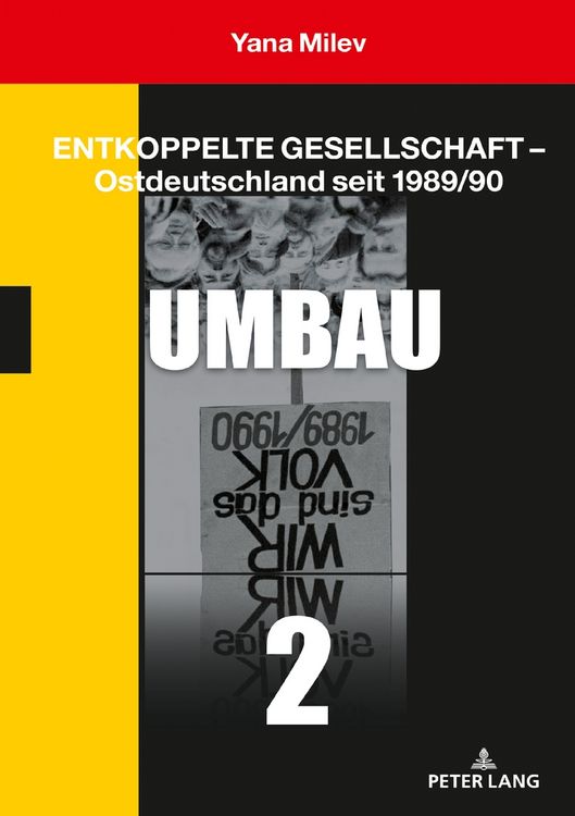 Produktbild: Entkoppelte Gesellschaft &ndash; Ostdeutschland seit 1989/90