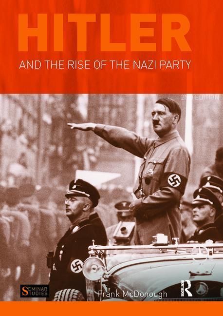 Produktbild: McDonough, F: Hitler and the Rise of the Nazi Party
