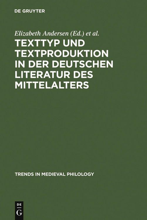 Produktbild: Texttyp und Textproduktion in der deutschen Literatur des Mittelalters
