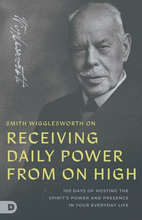 Produktbild: Smith Wigglesworth on Receiving Daily Power from On High