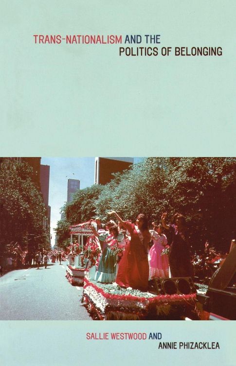 Produktbild: Trans-Nationalism and the Politics of Belonging