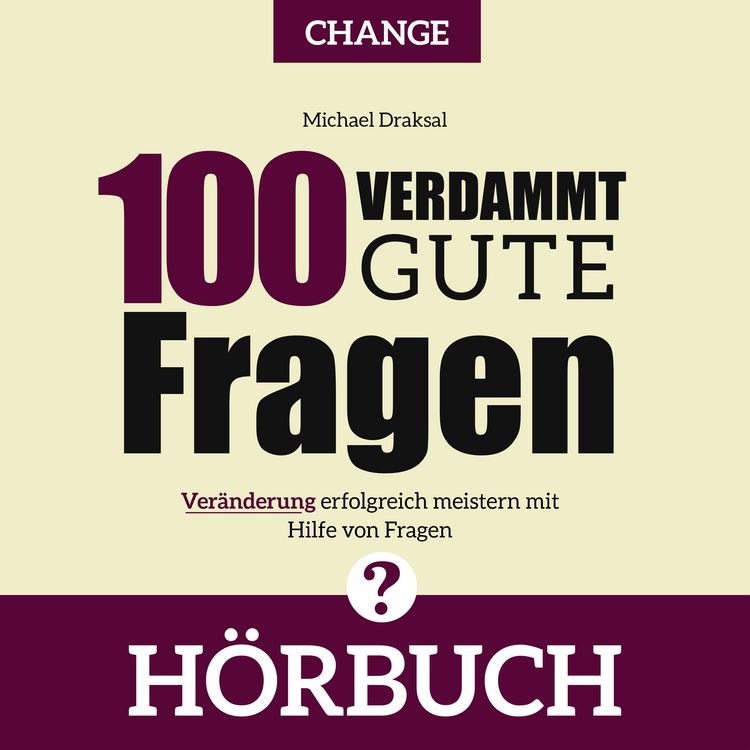 Produktbild: 100 Verdammt gute Fragen &ndash; CHANGE