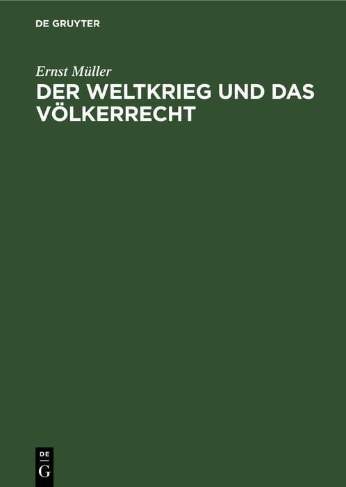 Produktbild: Der Weltkrieg und das V&ouml;lkerrecht