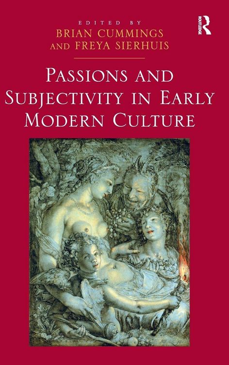 Produktbild: Passions and Subjectivity in Early Modern Culture
