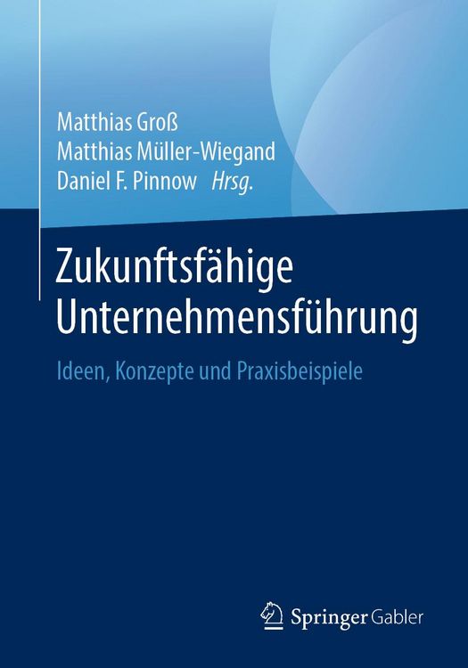 Produktbild: Zukunftsf&auml;hige Unternehmensf&uuml;hrung
