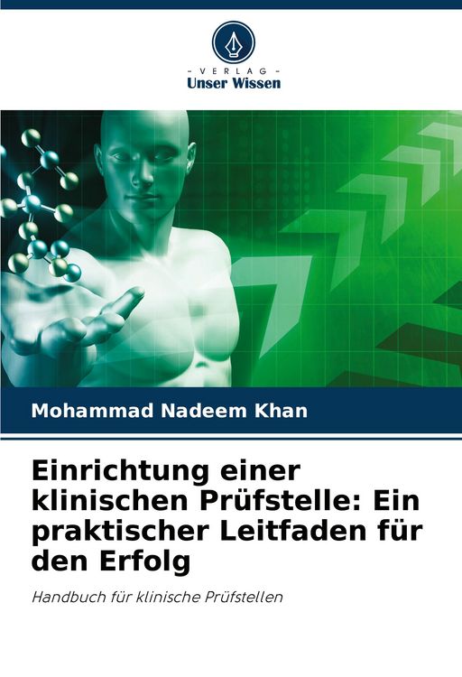 Produktbild: Einrichtung einer klinischen Pr&uuml;fstelle: Ein praktischer Leitfaden f&uuml;r den Erfolg