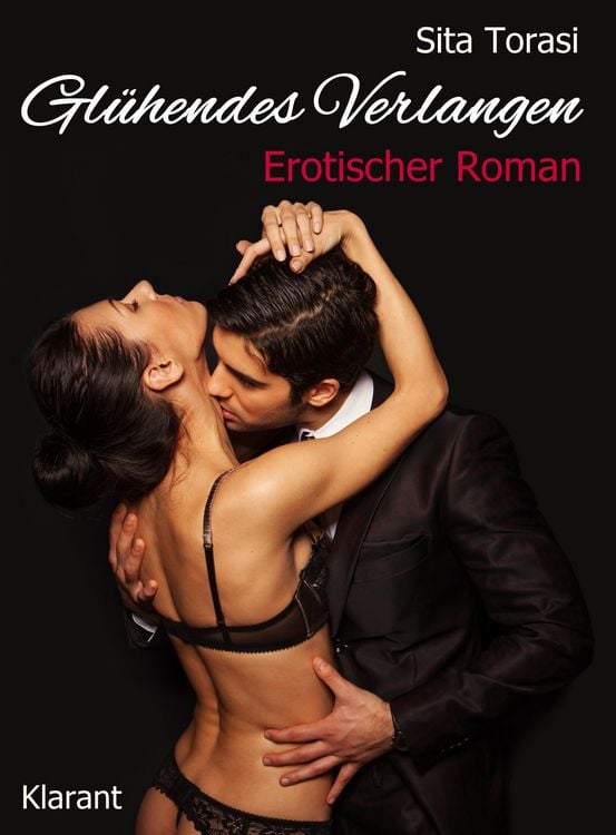 Produktbild: Gl&uuml;hendes Verlangen. Erotischer Roman