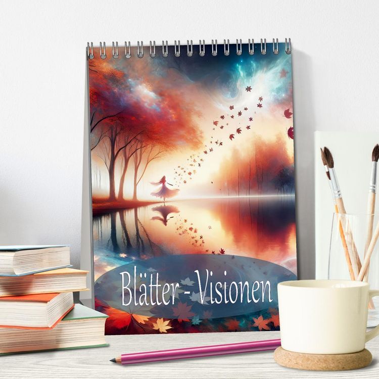 Produktbild: Bl&auml;tter - Visionen (Tischkalender 2026 DIN A5 hoch), CALVENDO Monatskalender