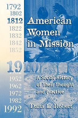 Produktbild: American Women in Mission: The Modern Mission Era 1792-1992