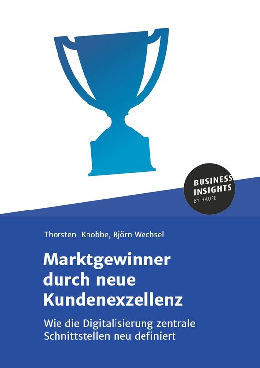 Produktbild: Marktgewinner durch neue Kundenexzellenz