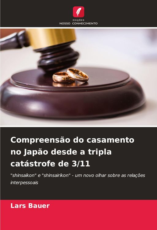 Produktbild: Compreens&atilde;o do casamento no Jap&atilde;o desde a tripla cat&aacute;strofe de 3/11