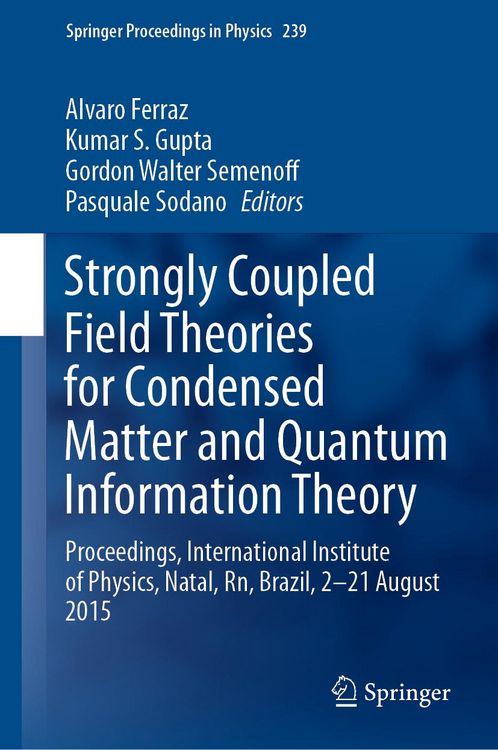 Produktbild: Strongly Coupled Field Theories for Condensed Matter and Quantum Information Theory