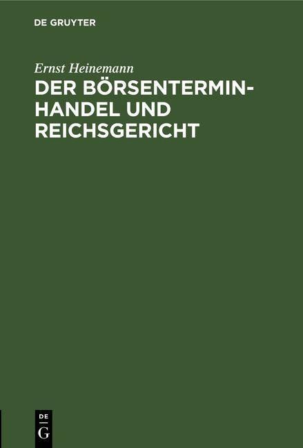 Produktbild: Der B&ouml;rsenterminhandel und Reichsgericht