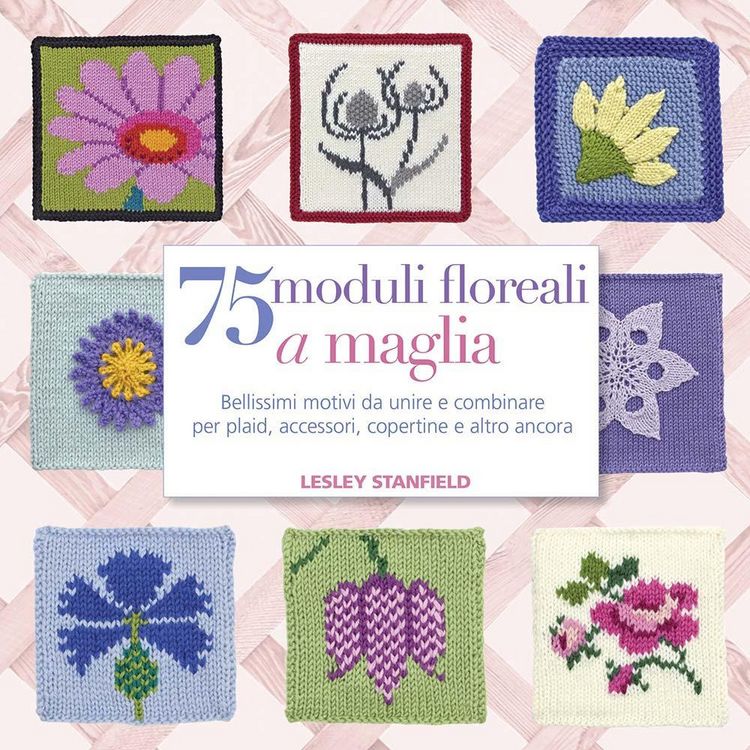 Produktbild: 75 moduli floreali a maglia. Bellissimi motivi da unire e combinare per plaid, accessori, copertine e altro ancora