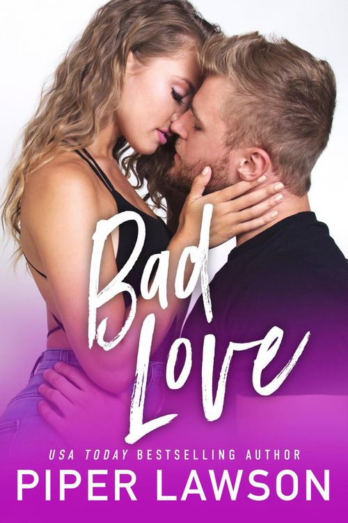 Produktbild: Bad Love (Modern Romance, #2)