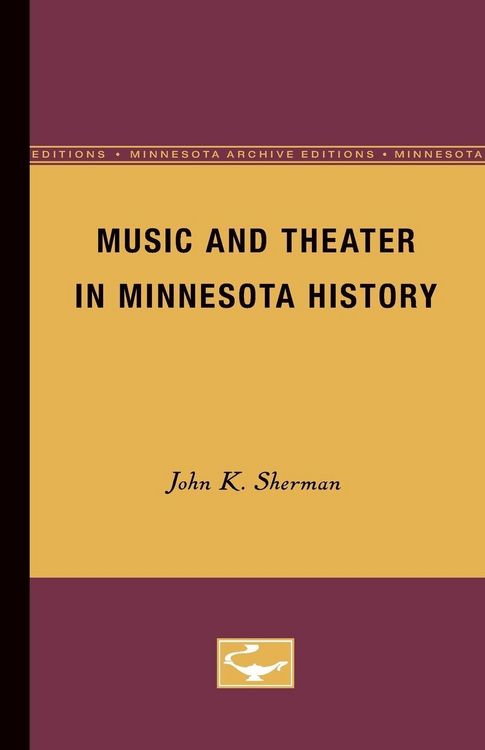 Produktbild: Music and Theater in Minnesota History