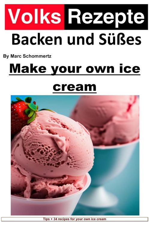Produktbild: Folk recipes baking and sweets - Make your own ice cream