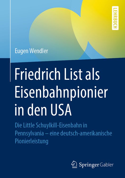 Produktbild: Friedrich List als Eisenbahnpionier in den USA