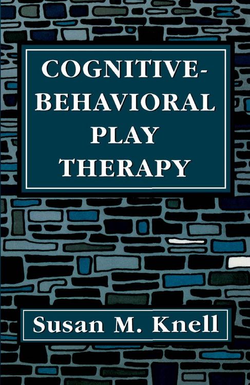 Produktbild: Cognitive-Behavioral Play Therapy