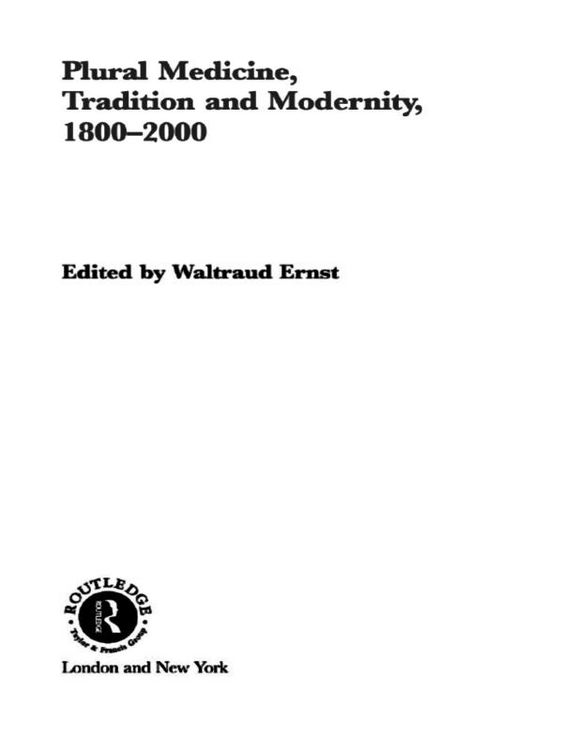 Produktbild: Plural Medicine, Tradition and Modernity, 1800-2000