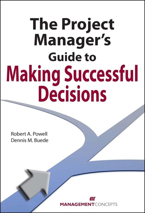 Produktbild: The Project Manager's Guide to Making Successful Decisions