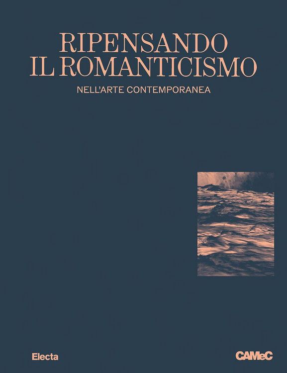Produktbild: Ripensando il romanticismo nell'arte contemporanea-Rethinking romanticism